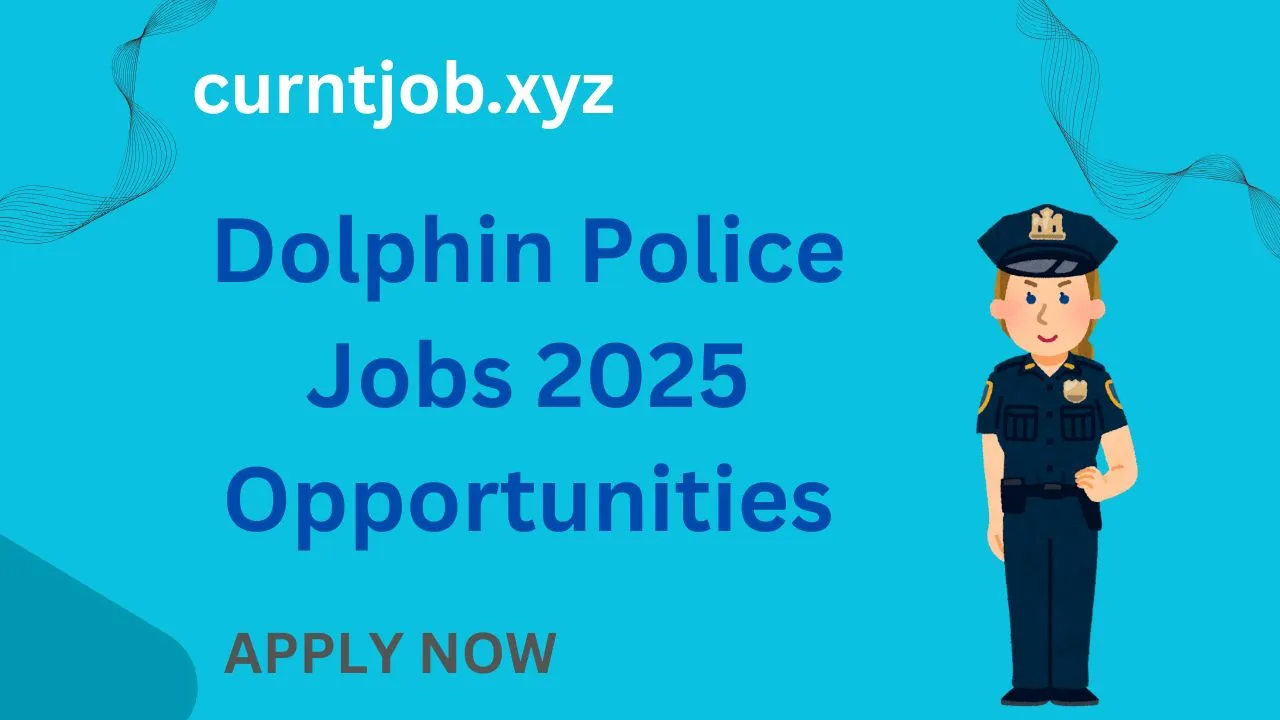Dolphin Police Jobs 2025